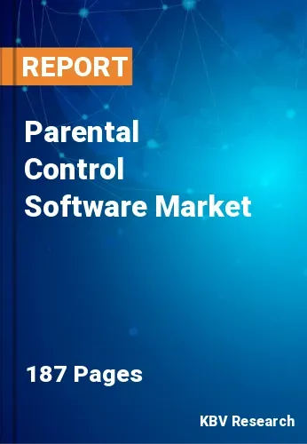 Parental Control Software Market Size & Demand to 2022-2028