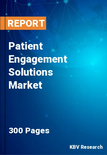 Patient Engagement Solutions Market Size, Analysis, Growth