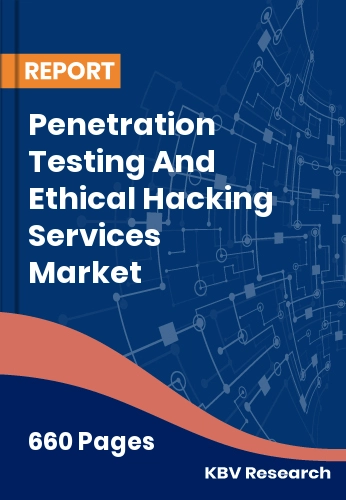 Penetration Testing And Ethical Hacking Services Market