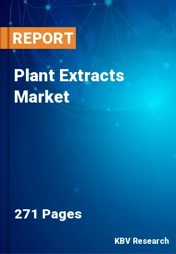 Plant Extracts Market