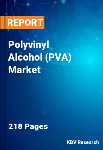 Polyvinyl Alcohol (PVA) Market