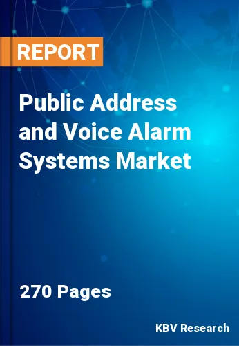 Public Address and Voice Alarm Systems Market Size by 2022-2028