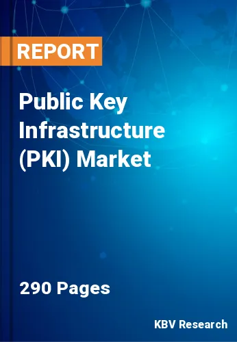 Public Key Infrastructure (PKI) Market Size & Share to 2027