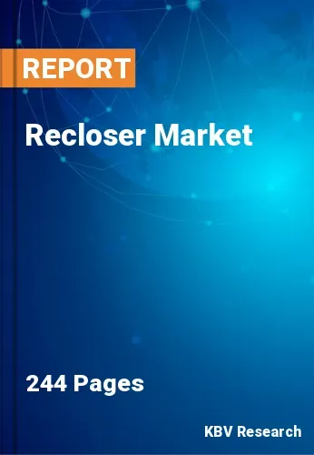 Recloser Market Size, Share, Trend & Top Key Players 2031