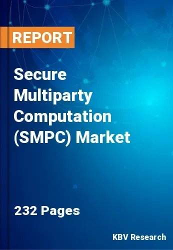 Secure Multiparty Computation (SMPC) Market
