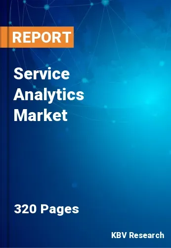 Service Analytics Market Size | Industry Outlook [2031]