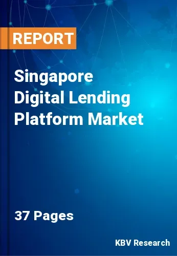 Singapore Digital Lending Platform Market Size & Forecast 2025