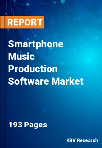Smartphone Music Production Software Market Size | 2030