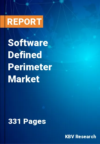 Software Defined Perimeter Market Size, Share & Forecast 2025