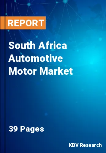 South Africa Automotive Motor Market Size & Forecast 2025