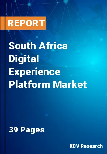 South Africa Digital Experience Platform Market Size Report 2025