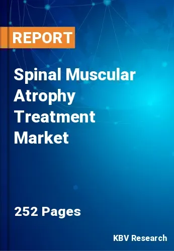 Spinal Muscular Atrophy Treatment Market