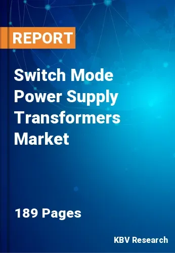 Switch Mode Power Supply Transformers Market