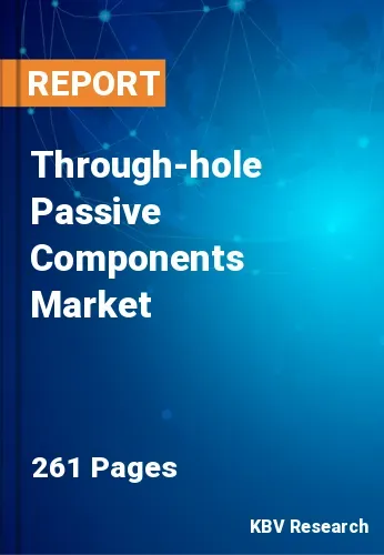 Through-hole Passive Components Market