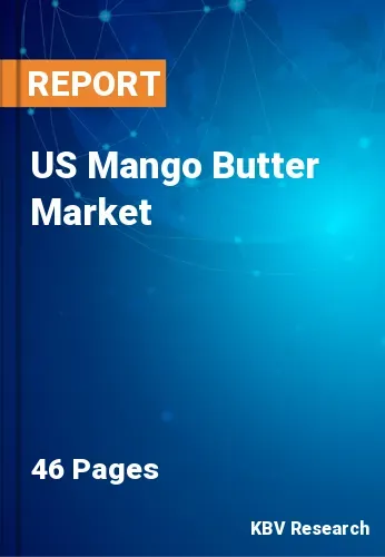 US Mango Butter Market Size & Share Analysis Report | 2030