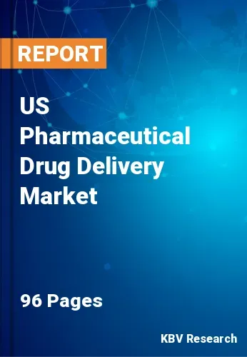 US Pharmaceutical Drug Delivery Market Size, Growth | 2030
