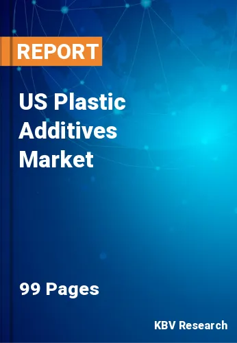 US Plastic Additives Market Size & Analysis Report | 2030