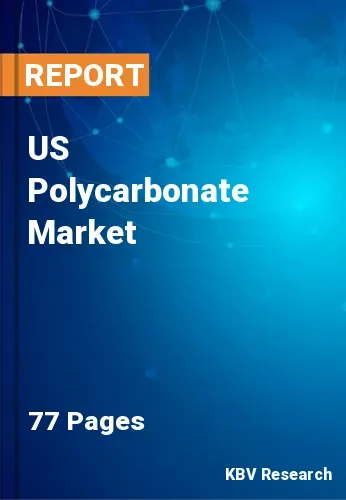 US Polycarbonate Market Size, Share & Analysis Report | 2030
