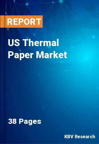 US Thermal Paper Market