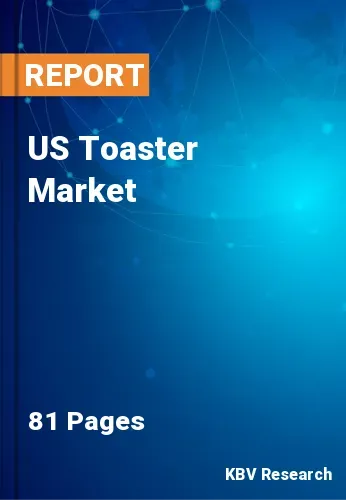 US Toaster Market Size & Share Growth Trend Report | 2030