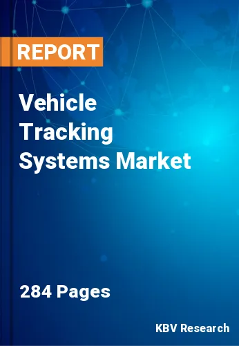 Vehicle Tracking Systems Market Size, Share & Growth Report by 2024