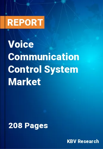 Voice Communication Control System Market Size, Share, 2028