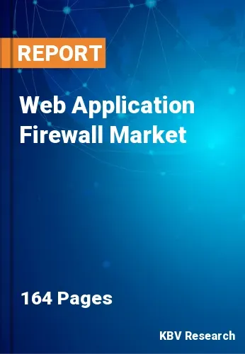 Web Application Firewall Market Size, Analysis, Growth