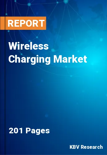 Wireless Charging Market Size, Opportunity & Forecast by 2026